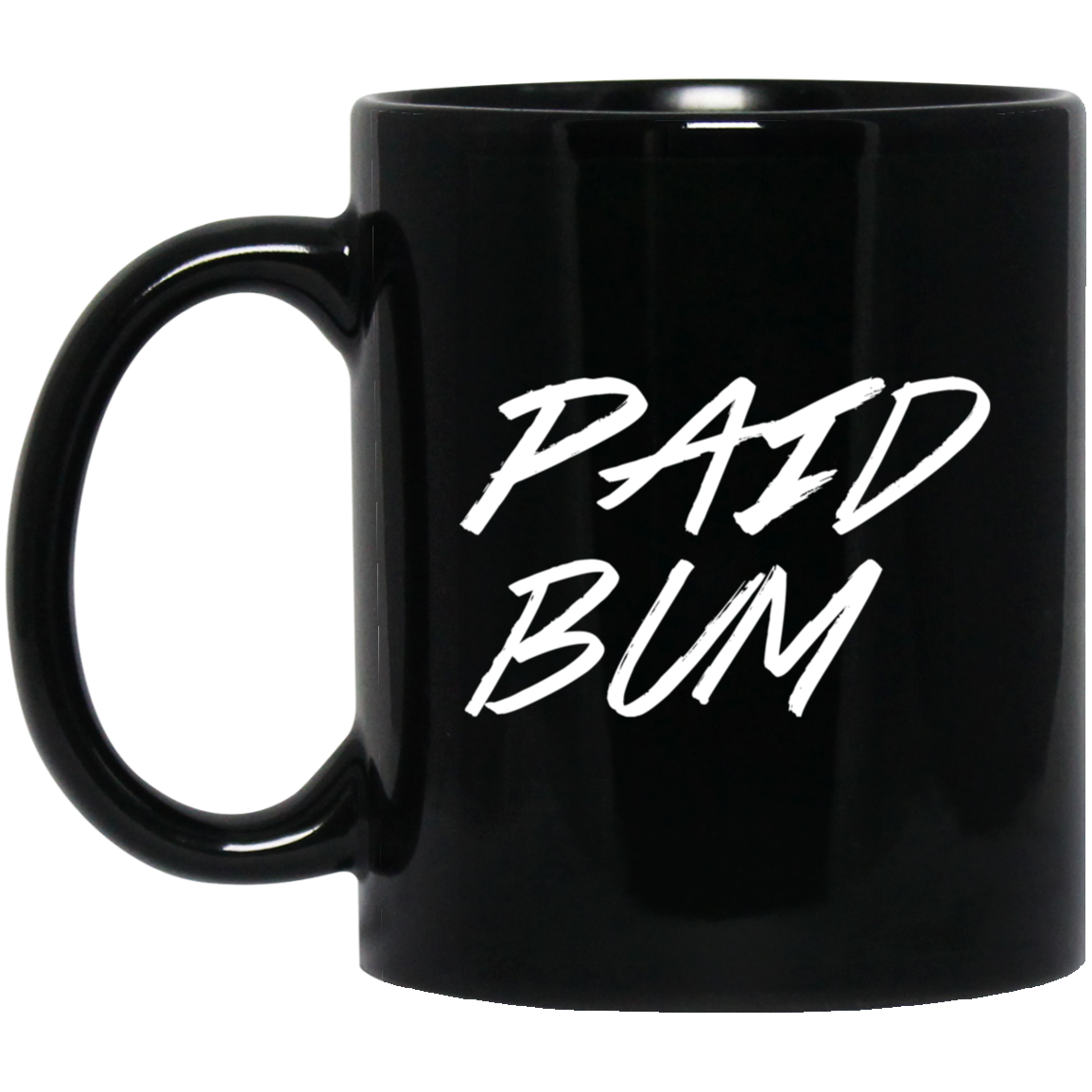 Paid Bum Mug #5