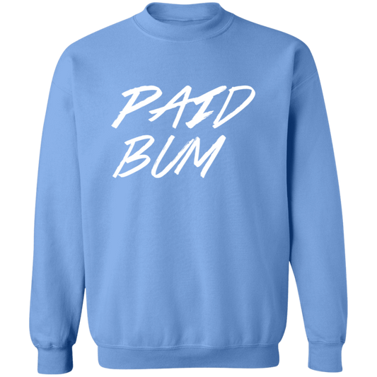 Paid Bum Sweat Shirt #23