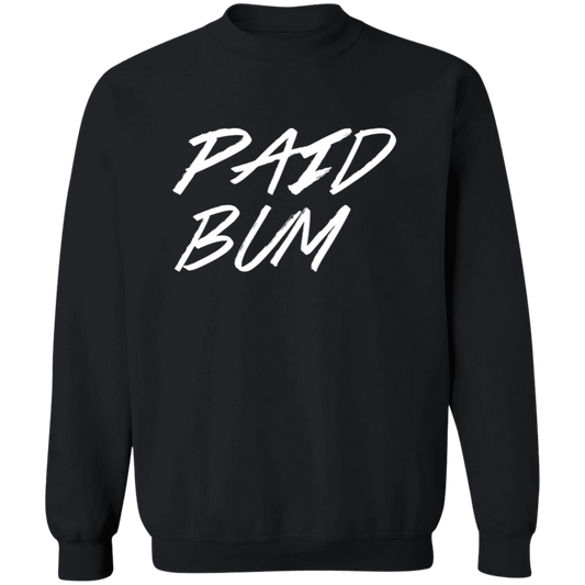 Paid Bum Sweat Shirt #25